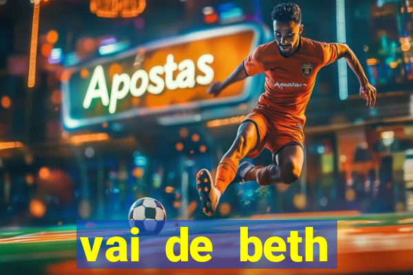 vai de beth gusttavo lima